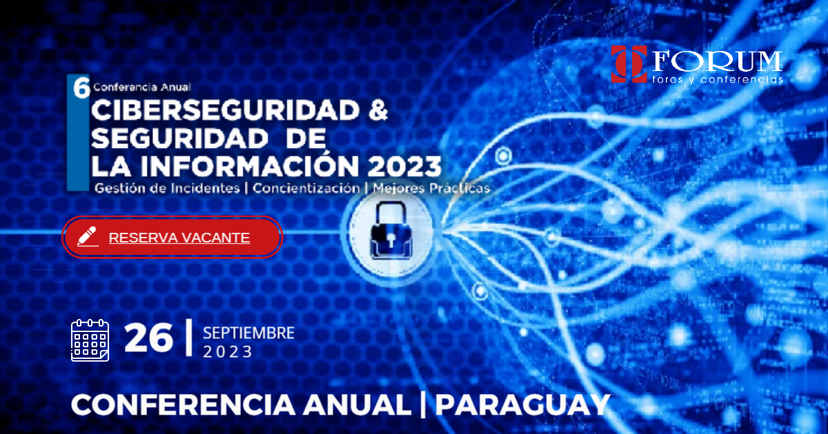 Ciberseguridad And Seguridad De La Informacion Paraguay 2023